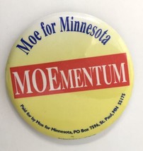 Vtg MOEMENTUM Roger Moe for Minnesota Governor Button Pin Political Campaign 3&quot; - £6.29 GBP