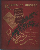 1892 Récits de Guerre Souvenirs Captain Parquin Capitaine France Prussia Spain - $236.46