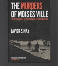 The Murders of Moisés Ville / Javier Sinay / Hardcover 2013 South America - £15.27 GBP