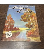 Painting The American Landscape by Carl Sticker - Vintage Art Book # 145 - $13.91