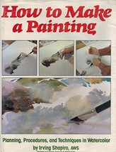 How to Make a Painting Shapiro, Irving - £38.69 GBP