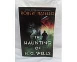 The Haunting Of H.G. Wells Robert Masello Paperback Book - £7.03 GBP