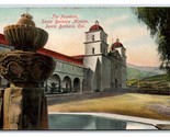 The Fountain Santa Barbara Mission Santa Barbara California UNP UDB Post... - £2.33 GBP