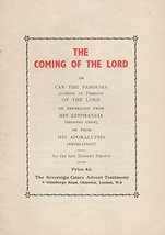 The Coming of the Lord (The Sovereign Grace Advent Testimony) [Pamphlet]... - $24.99