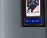PAUL STASTNY PLAQUE COLORADO AVALANCHE HOCKEY NHL   C - $0.01