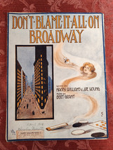 Sheet Music Don&#39;t Blame it all on Broadway Harry Williams Joe Young Bert Grant - £12.81 GBP