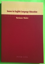 Issues in English Language Education by Marianne Nikolov, Peter Lang (PB 2002) - £54.91 GBP