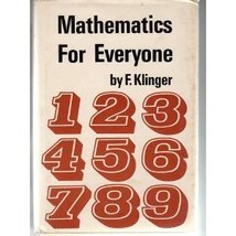 Maths for everyone [Unknown Binding] F. Klinger - £37.64 GBP