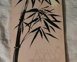 The Asians: Their Evolving Heritage Welty, Paul Thomas - $2.93