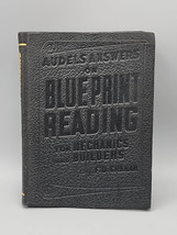 Audels Answers on Blueprint Reading for Mechanics &amp; Builders Vintage Book - $24.72