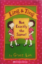 Ling &amp; Ting: Not Exactly The Same! by Grace Lin / 2010 Scholastic Paperback - £0.90 GBP