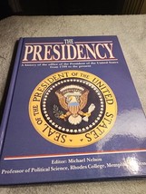 PRESIDENCY THE: History of the Office of the Pres... by Nelson, Michael Hardback - £7.12 GBP