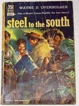 Vintage Dell Steel To The South By W Overholser (1951) - £3.94 GBP