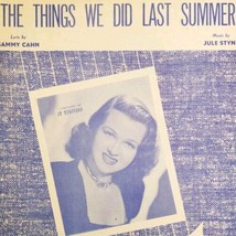 1946 The Things We Did Last Summer Sheet Music Jo Stafford Styne Cahn DWNsm1 - £15.76 GBP