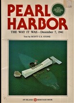 Pearl Harbor &quot;The Way It Was - December 7, 1941&quot; by Scott C. S. Stone - £6.19 GBP