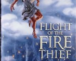 Flight of the Fire Thief (Fire Thief #2) by Terry Deary / 2006 Hardcover  - $2.27