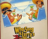 Who Song &amp; Larry&#39;s Restaurant &amp; Cantina Menu 1992 - £27.03 GBP