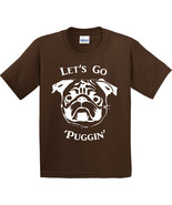 Cute &#39;Pug&#39; T-Shirt - NWOT &quot;Let&#39;s Go Puggin&quot; (Bulldog/Pet Lover/Puppy/AKC... - £13.63 GBP+