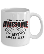 Funny Mug-What an awesome Aunt looks like-Best gifts for Aunt-11oz Coffe... - $13.95