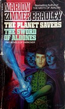 The Planet Savers &amp; The Sword of Aldones (Darkover) / 1985 Paperback - £1.77 GBP