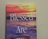Blessed Are We: Experiencing Joy As the Beatitudes of Jesus Turn Our Pri... - $2.96