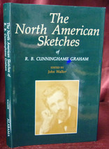 Sketches Of R.B. Cunninghame Graham 1881-1932 First Ed Hc Dj N. American Travel - £14.36 GBP