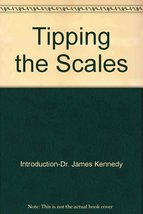 Tipping the Scales [Paperback] Many Authors - $10.89