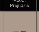 Straight Talk About Prejudice Kranz, Rachel - $2.93