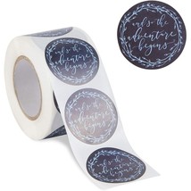 And So The Adventure Begins Stickers Roll (1.5 Inches, 500 Pack) - £12.48 GBP