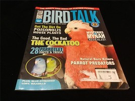 Birdtalk Magazine August 2002 The Cockatoo, Parrot Predators - £7.19 GBP