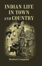 Indian Life in Town and Country [Hardcover] - £25.96 GBP