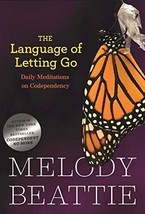 The Language of Letting Go: Daily Meditations for Codependents (Hazelden Med... - £5.65 GBP