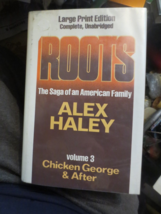 Roots Alex Haley 1979 Large Print Edition HC DJ Volume 3 Chicken George &amp; After - £7.50 GBP