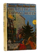 Carolyn Keene The Clue Of The Tapping Heels Nancy Drew Mystery Stories 1st Editi - £118.95 GBP