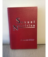SEXUAL NUTRITION - Hardcover By  WALKER ,MORTON - $15.84