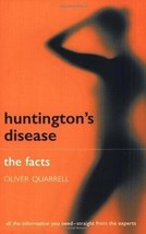 Huntington&#39;s Disease: The Facts by Quarrell, Oliver Paperback Book The C... - £9.20 GBP