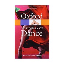 The Oxford Dictionary of Dance Craine, Debra/ MacKrell, Judith - £13.50 GBP