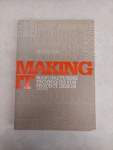 Making It Manufacturing Techniques for Product Design Used Book Chris Le... - £27.08 GBP