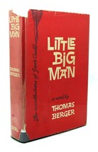 Thomas Berger LITTLE BIG MAN The Recollections of Jack Crabb 1st Edition 1st Pri - £386.58 GBP