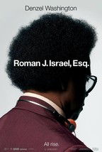 Roman J Israel, Esq. Movie Poster - $29.99