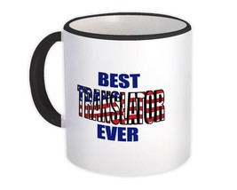 Best Translator Ever : Gift Mug Usa Flag American Patriot Coworker Job - £12.75 GBP