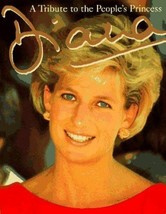 Diana: A Tribute to the People&#39;s Princess , Donnelly, Peter - £4.74 GBP
