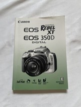 Canon EOS Digital Rebel XT / 350D Camera Instruction Manual / Guide In E... - $14.03