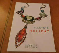 Barneys New York Holiday Catalog 2012 Electric Holiday NF - £11.99 GBP