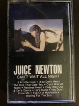 Juice Newton Can&#39;t Wait All Night 1984 Cassette Country Folk Music - £2.34 GBP