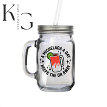Michelada A Day Mason Jar Mug - $19.59