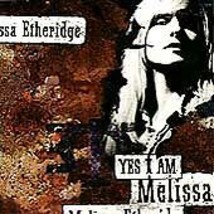 Melissa Etheridge : Yes I Am (CD) - $0.98