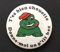 Vintage Frog Button Pin You&#39;ve Been Very Nice Just Give Me a Little.. - £7.06 GBP