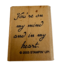 Stampin Up Rubber Stamp Youre On My Mind In My Heart Sympathy Card Sentiment - £3.98 GBP