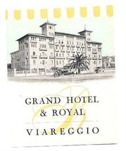 Grand Hotel &amp; Royal Viareggio Luggage Label Italy - $9.90